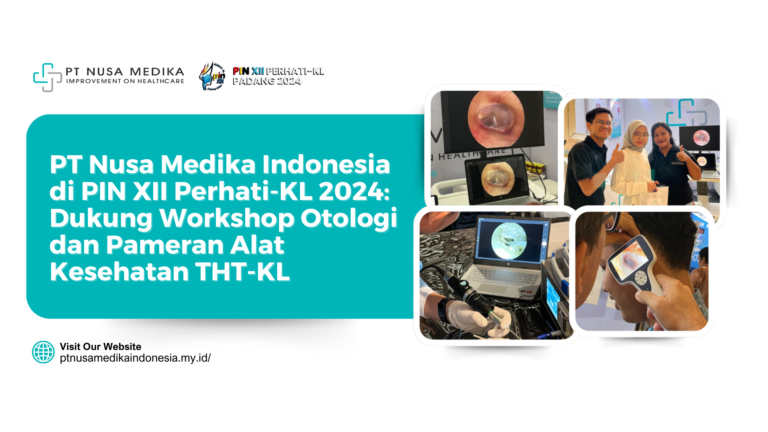 PT Nusa Medika Indonesia di PIN XII Perhati-KL 2024: Dukung Workshop Otologi dan Pameran Alat Kesehatan THT-KL