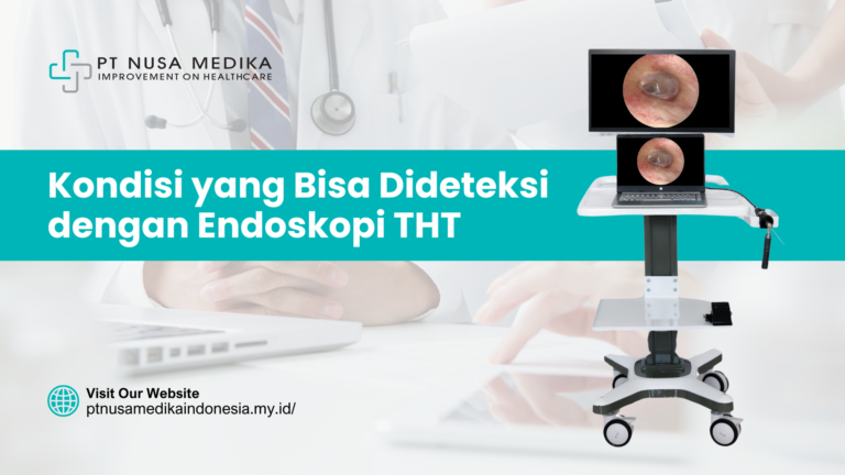 Kondisi yang Bisa Dideteksi dengan Endoskopi THT