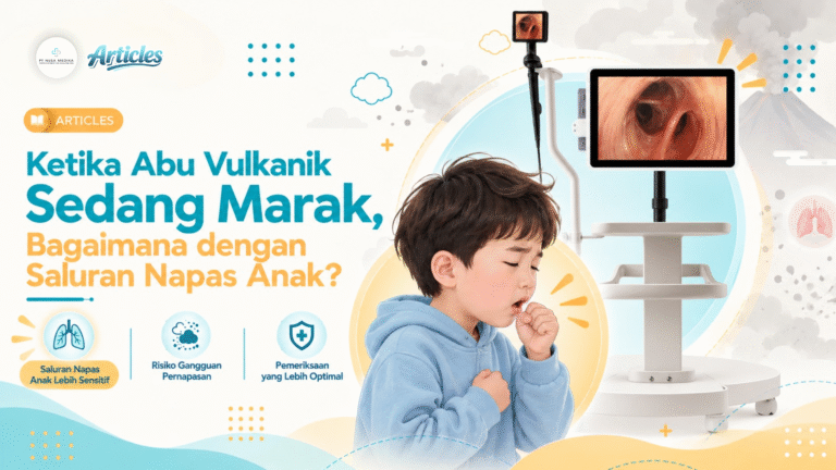 Ketika Abu Vulkanik Sedang Marak, Bagaimana dengan Saluran Napas Anak?