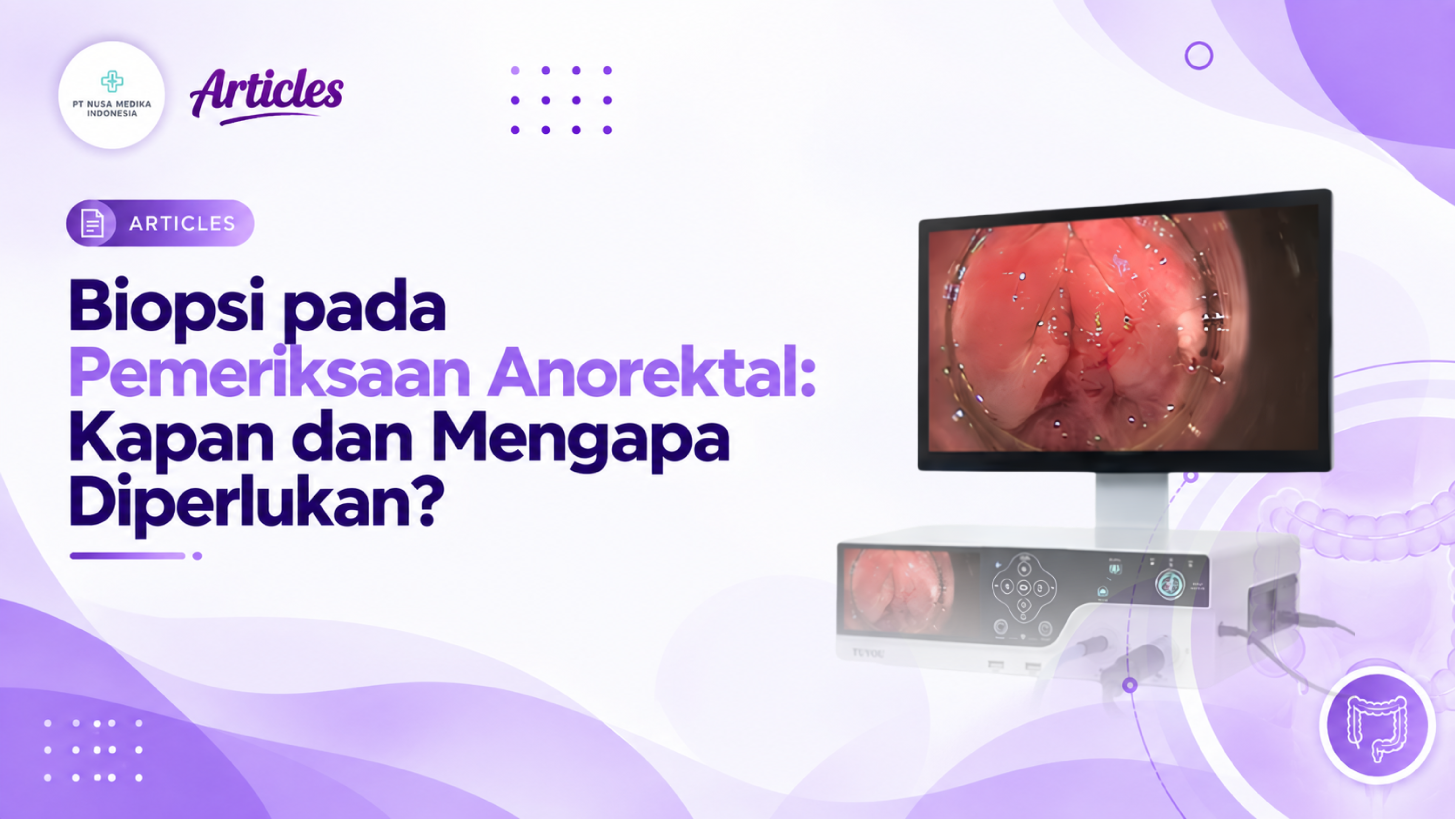 Biopsi pada Pemeriksaan Anorektal: Kapan dan Mengapa Diperlukan?