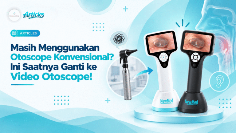 Masih Menggunakan Otoscope Konvensional?Ini Saatnya Ganti ke Video Otoscope! 